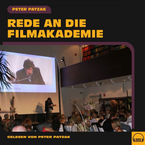 Peter Patzak - Rede an die Filmakademie