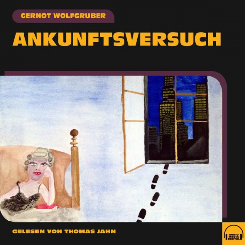 Gernot Wolfgruber - Ankunftsversuch