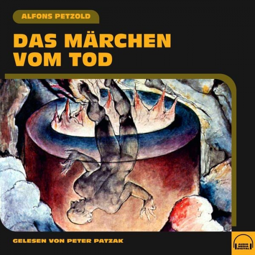 Alfons Petzold - Das Märchen vom Tod