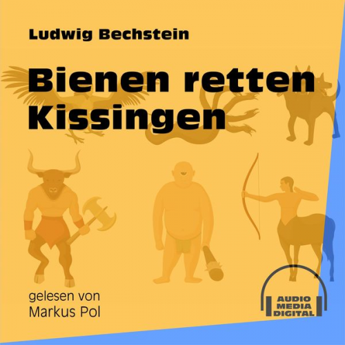 Ludwig Bechstein - Bienen retten Kissingen