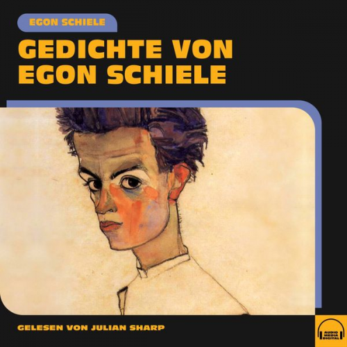 Egon Schiele - Gedichte von Egon Schiele