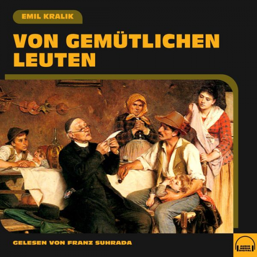 Emil Kralik - Von gemütlichen Leuten