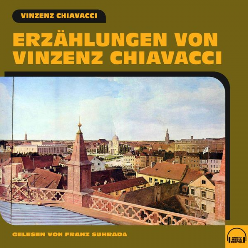 Vinzenz Chiavacci - Erzählungen von Vinzenz Chiavacci