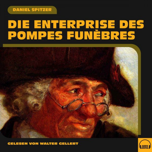 Daniel Spitzer - Die Enterprise des pompes funèbres