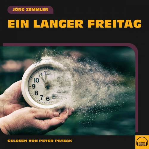 Jörg Zemmler - Ein langer Freitag