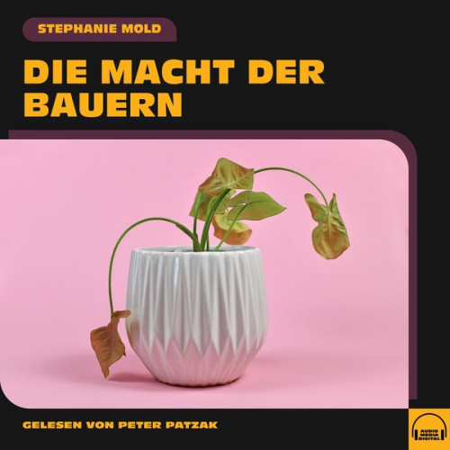 Stephanie Mold - Die Macht der Bauern