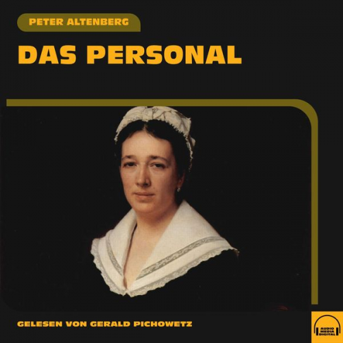 Peter Altenberg - Das Personal