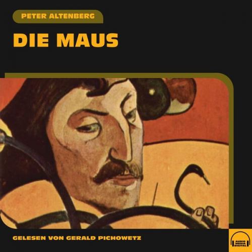 Peter Altenberg - Die Maus