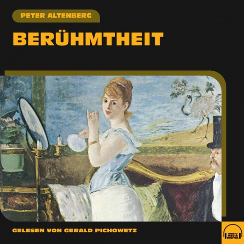 Peter Altenberg - Berühmtheit