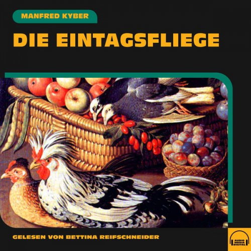 Manfred Kyber - Die Eintagsfliege