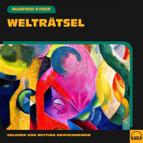 Manfred Kyber - Welträtsel