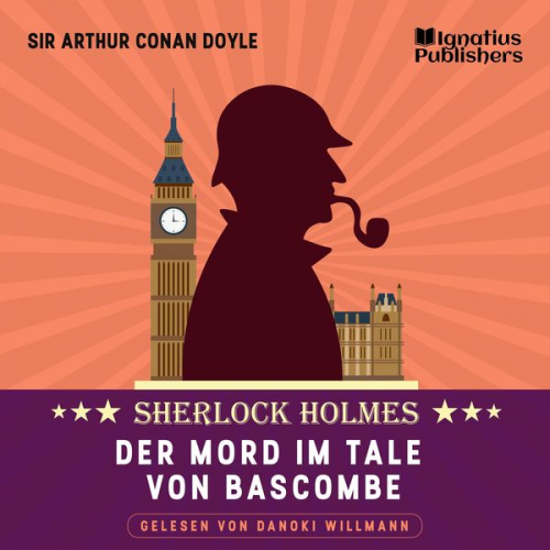 Arthur Conan Doyle - Der Mord im Tale von Bascombe