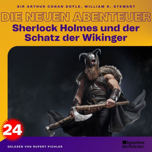 William K. Stewart Arthur Conan Doyle - Sherlock Holmes und der Schatz der Wikinger (Die neuen Abenteuer, Folge 24)