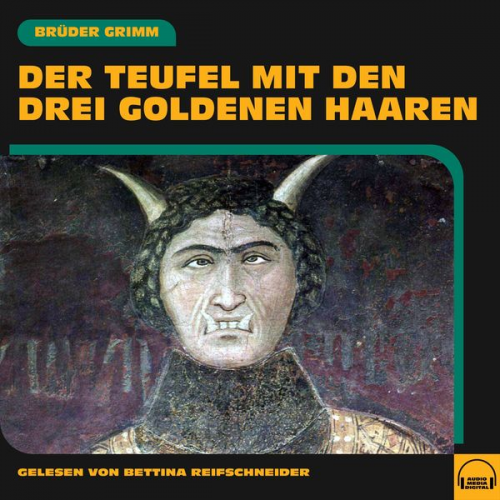Brüder Grimm - Der Teufel mit den drei goldenen Haaren