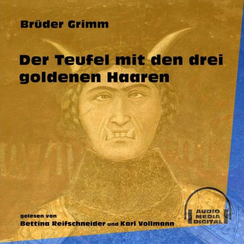 Brüder Grimm - Der Teufel mit den drei goldenen Haaren