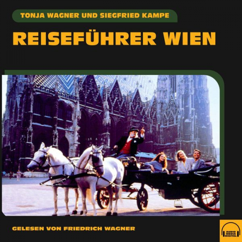 Tonja Wagner Siegfried Kampe - Reiseführer Wien