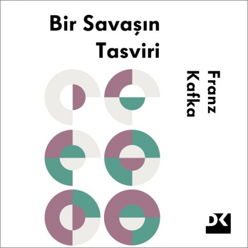 Franz Kafka - Bir Savaşın Tasviri