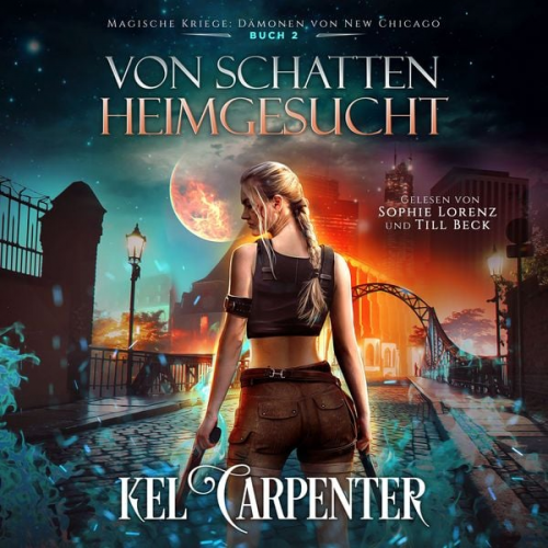 Kel Carpenter Winterfeld Verlag Hörbuch Bestseller - Magische Kriege 2: Von Schatten heimgesucht - Urban Fantasy Hörbuch