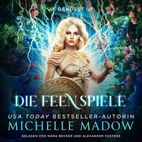 Michelle Madow Hörbuch Bestseller Fantasy Hörbücher - Die Feenspiele 3