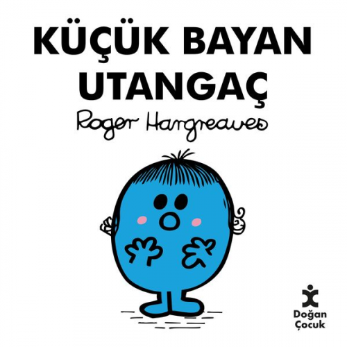 Roger Hargreaves - Küçük Bayan Utangaç