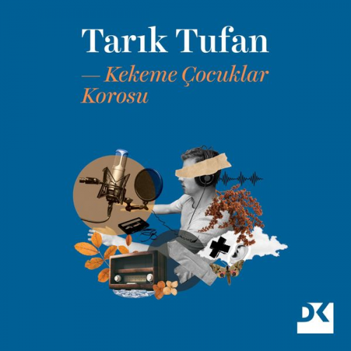 Tarık Tufan - Kekeme Çocuklar Korosu