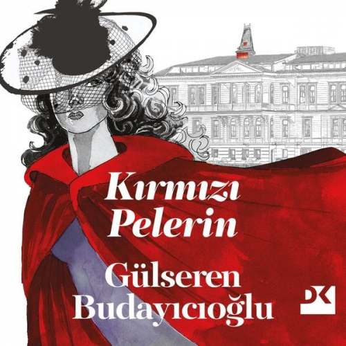 Gülseren Budayıcıoğlu - Kırmızı Pelerin