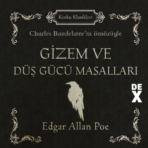 Edgar Allan Poe - Gizem ve Düş Gücü Masalları