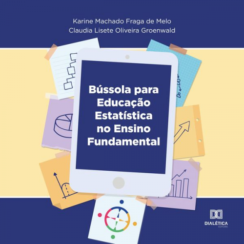 Karine Machado Fraga de Melo - Bússola para Educação Estatística no Ensino Fundamental