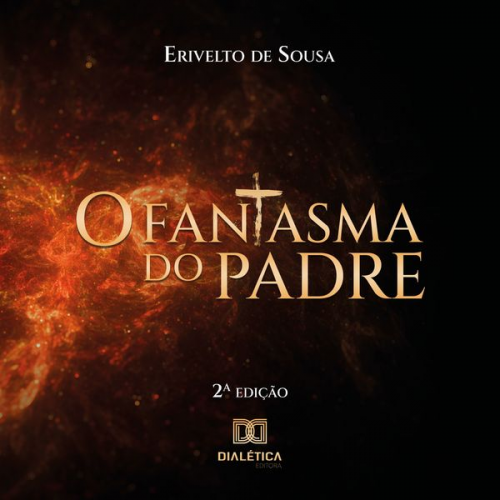 Raimundo Erivelto de Sousa - O fantasma do padre