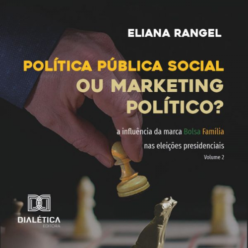 Eliana Rangel de Oliveira - Política pública social ou marketing político?