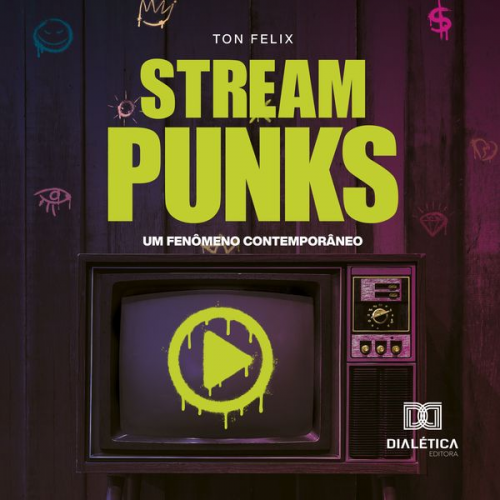 Wellington Felix - Streampunks