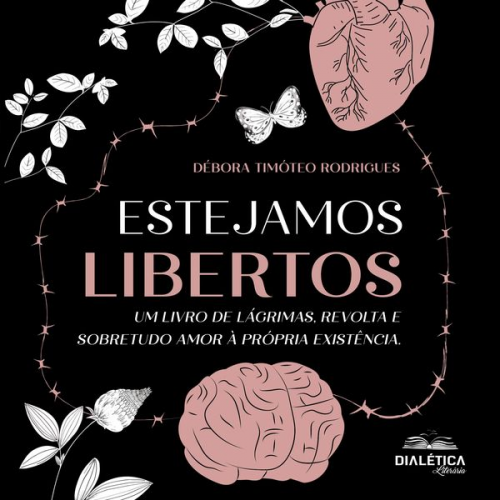 Débora Timóteo Rodrigues - Estejamos libertos