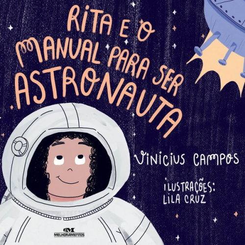 Vinicius Campos - Rita e o manual para ser astronauta