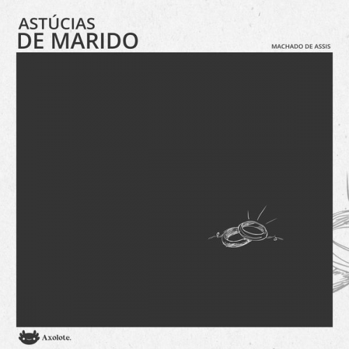 Machado de Assis - Astúcias de marido