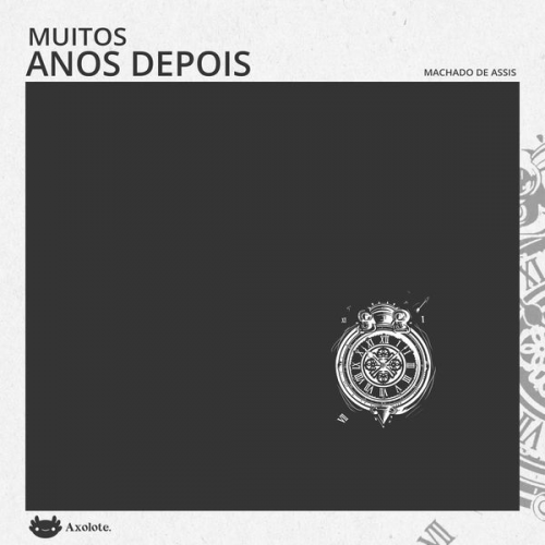 Machado de Assis - Muitos anos depois