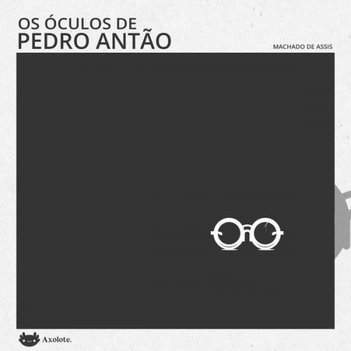 Machado de Assis - Os óculos de Pedro Antão
