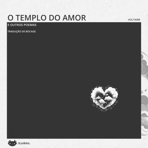 Raul Pompeia - O templo do amor e outros poemas