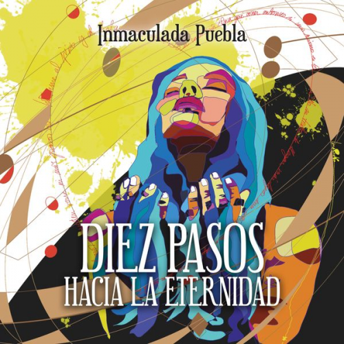 Inmaculada Puebla - Diez pasos hacia la eternidad