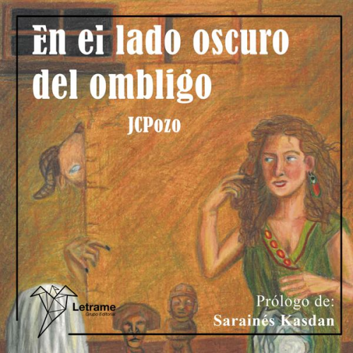 Jcpozo - En el lado oscuro del ombligo