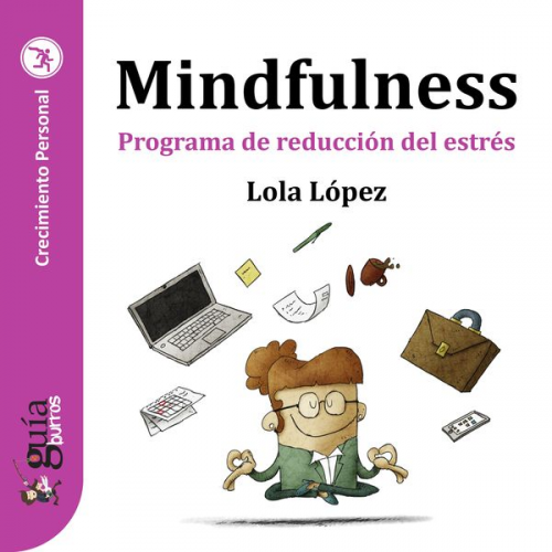 Lola López - GuíaBurros: Mindfulness