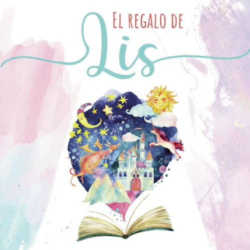 Maribel Hernández del Rincón - El regalo de Lis