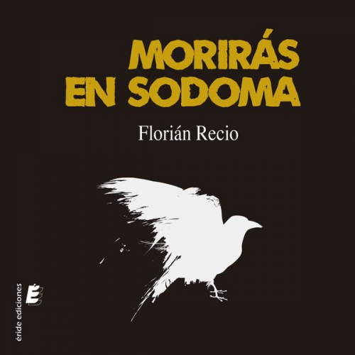 Florián Recio - Morirás en Sodoma