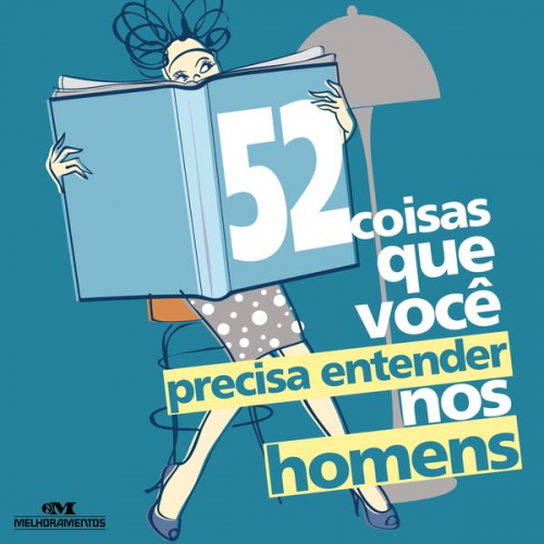 Clene Salles - 52 coisas que você precisa entender nos homens