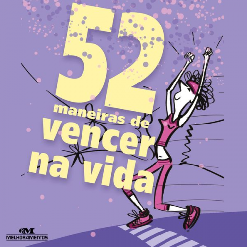 Clene Salles - 52 maneiras de vencer na vida