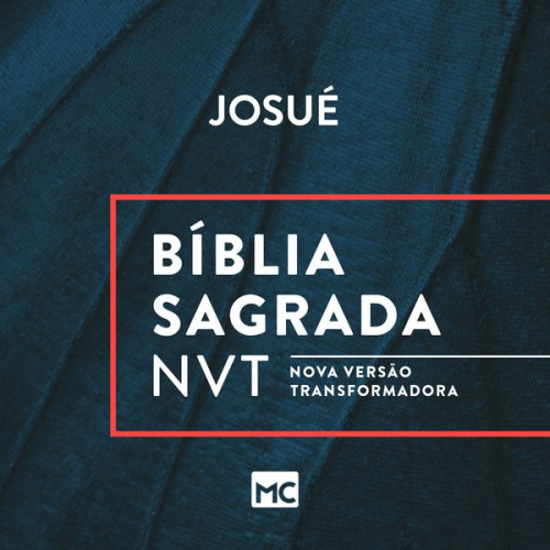 Editora Mundo Cristão - Bíblia NVT - Josué