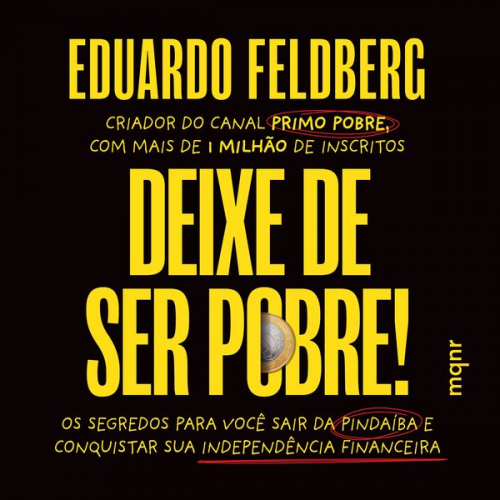 Eduardo Felberg - Deixe de ser pobre