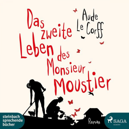 Aude Le Corff - Das zweite Leben des Monsieur Moustier (Ungekürzt)