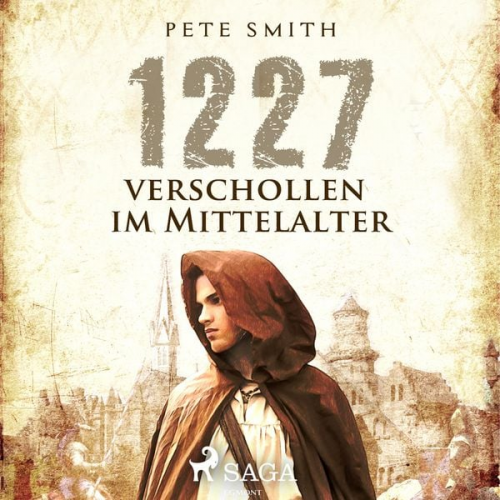 Pete Smith - 1227 - Verschollen im Mittelalter