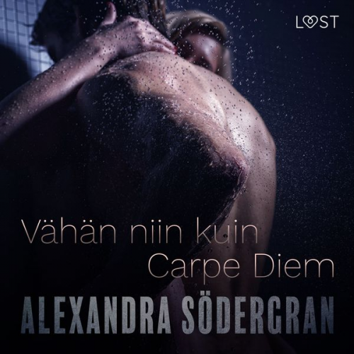 Alexandra Södergran - Vähän niin kuin carpe diem - eroottinen novelli