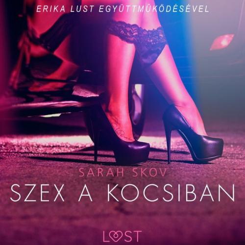 Sarah Skov - Szex a kocsiban - Szex és erotika